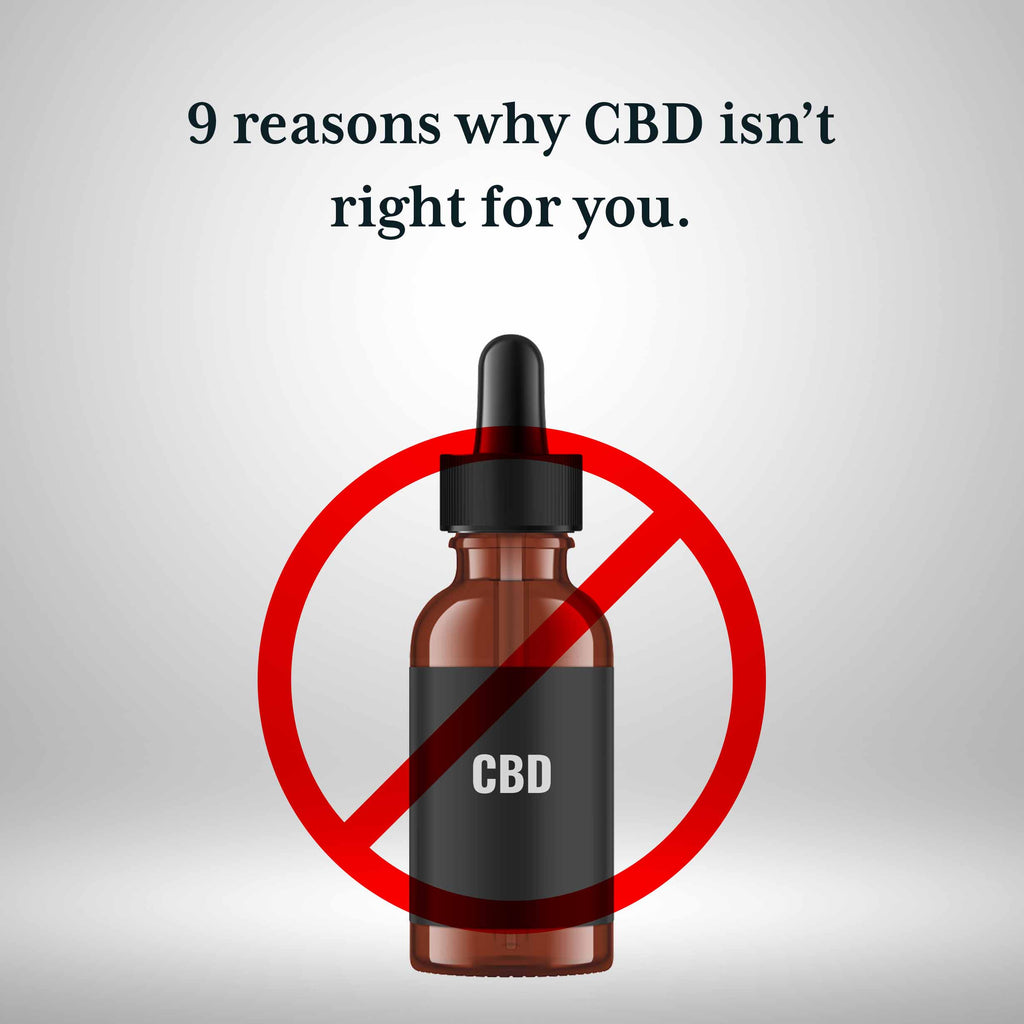 9 reasons why CBD isn't right for you - Bottle of CBD with red "NO" icon through it